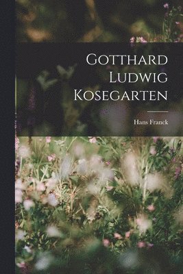 Gotthard Ludwig Kosegarten