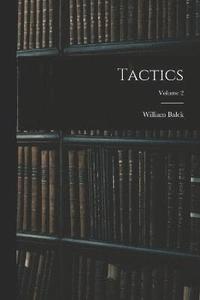 bokomslag Tactics; Volume 2