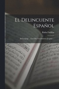 bokomslag El Delincuente Espaol