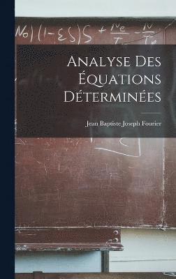 bokomslag Analyse Des Équations Déterminées
