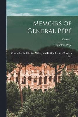 bokomslag Memoirs of General Pépé
