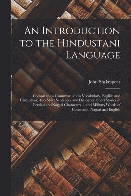bokomslag An Introduction to the Hindustani Language