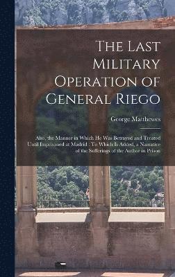 The Last Military Operation of General Riego 1