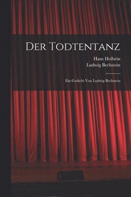Hans Holbein, Ludwig Bechstein - Todtentanz, Häftad