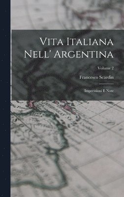 bokomslag Vita Italiana Nell' Argentina