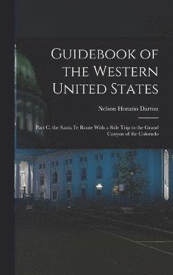 Guidebook of the Western United States 1