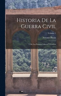 bokomslag Historia De La Guerra Civil