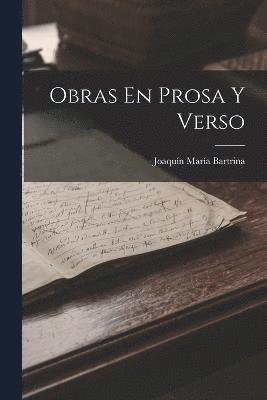 Joaquín María Bartrina, Joaquín María - Obras En Prosa Y Verso, Häftad