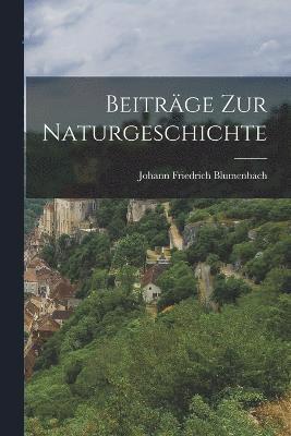 bokomslag Beiträge zur Naturgeschichte
