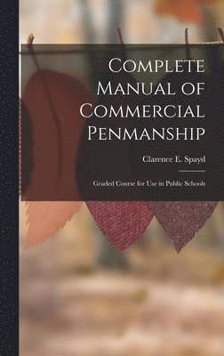 bokomslag Complete Manual of Commercial Penmanship