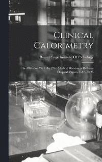 bokomslag Clinical Calorimetry
