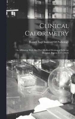 Clinical Calorimetry, Inbunden