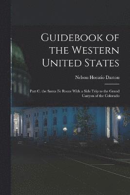 Guidebook of the Western United States 1