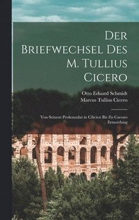 bokomslag Der Briefwechsel Des M. Tullius Cicero