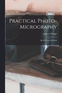 bokomslag Practical Photo-Micrography