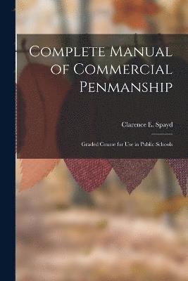 Complete Manual of Commercial Penmanship 1