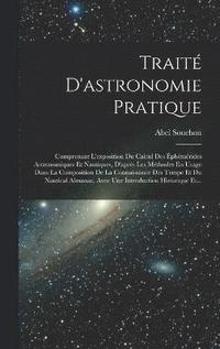 bokomslag Trait D'astronomie Pratique