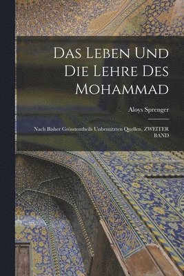 bokomslag Das Leben Und Die Lehre Des Mohammad