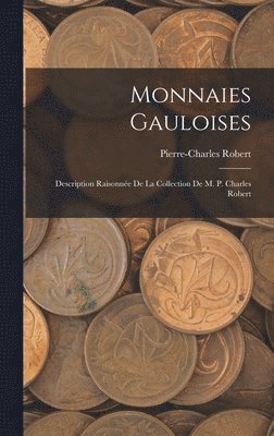 bokomslag Monnaies Gauloises