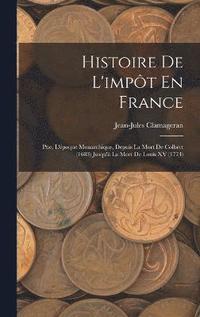 bokomslag Histoire De L'impt En France