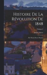 bokomslag Histoire De La Rvolution De 1848