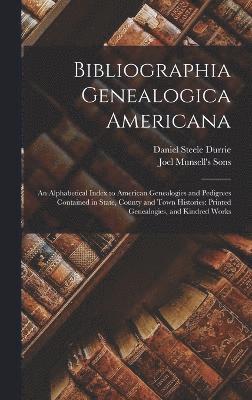 bokomslag Bibliographia Genealogica Americana