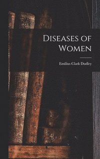 bokomslag Diseases of Women