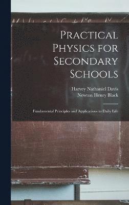 Practical Physics for Secondary Schools 1