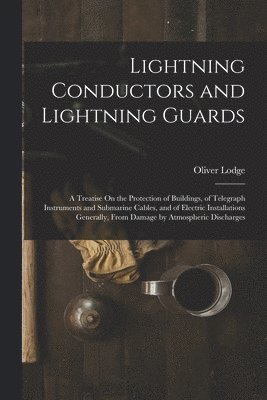 Lightning Conductors and Lightning Guards 1