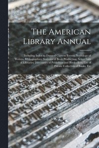 bokomslag The American Library Annual