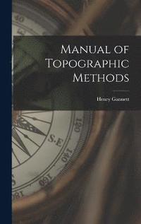 bokomslag Manual of Topographic Methods