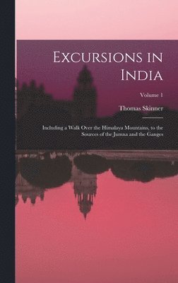 Excursions in India 1
