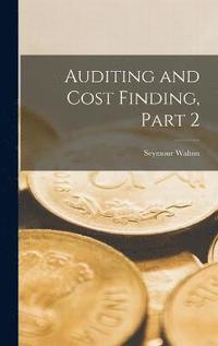 bokomslag Auditing and Cost Finding, Part 2