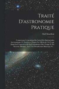 bokomslag Trait D'astronomie Pratique