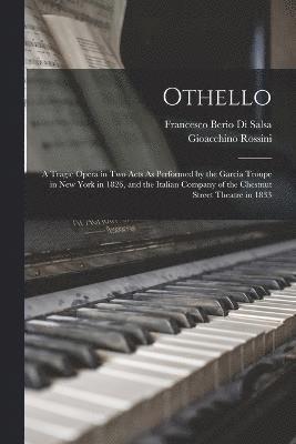 Gioacchino Rossini, Francesco Berio Di Salsa - Othello, Häftad