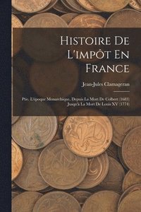 bokomslag Histoire De L'impt En France