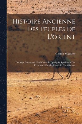 bokomslag Histoire Ancienne Des Peuples De L'orient