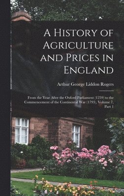 bokomslag A History of Agriculture and Prices in England