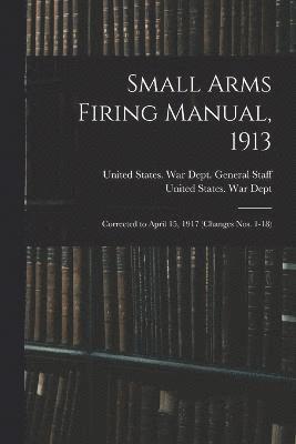 Small Arms Firing Manual, 1913 1