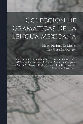 Coleccion De Gramticas De La Lengua Mexicana 1