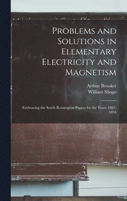 Problems and Solutions in Elementary Electricity and Magnetism 1