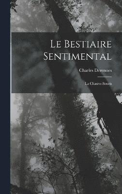 Le Bestiaire Sentimental 1