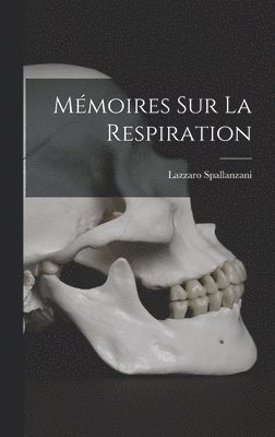 bokomslag Mmoires Sur La Respiration