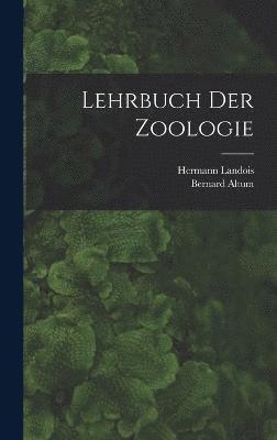 Lehrbuch Der Zoologie 1