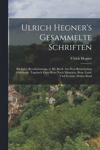 bokomslag Ulrich Hegner's Gesammelte Schriften