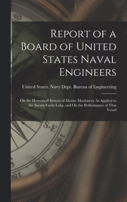 Report of a Board of United States Naval Engineers 1