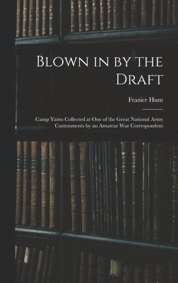 Blown in by the Draft