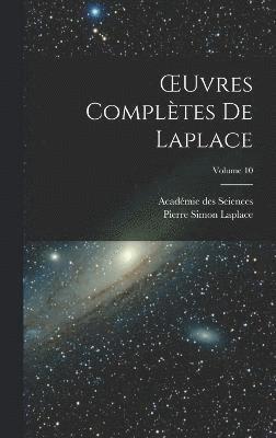 OEuvres Compltes De Laplace; Volume 10 1