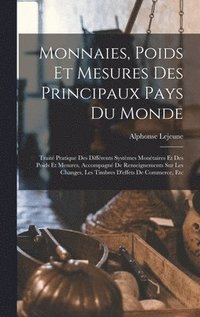 bokomslag Monnaies, Poids Et Mesures Des Principaux Pays Du Monde