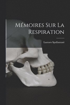 Mmoires Sur La Respiration 1